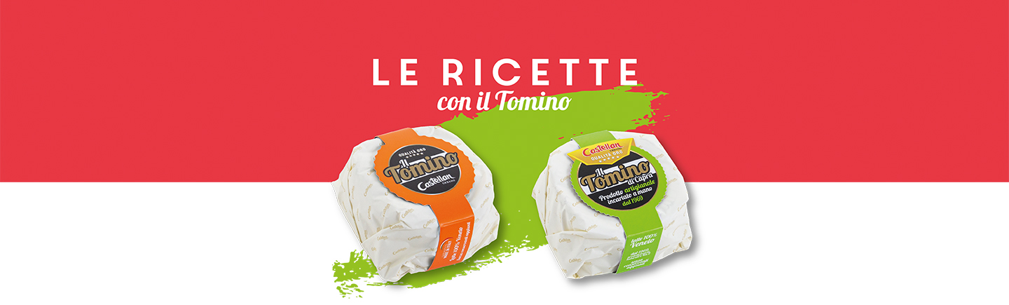 Ricette Con Il Tomino Caseificio Castellan Urbano